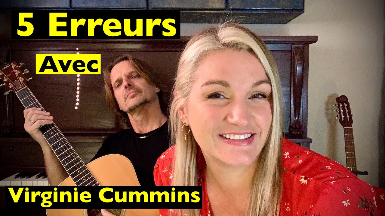 5 Erreurs À Ne Pas Faire avec Virginie Cummins!
