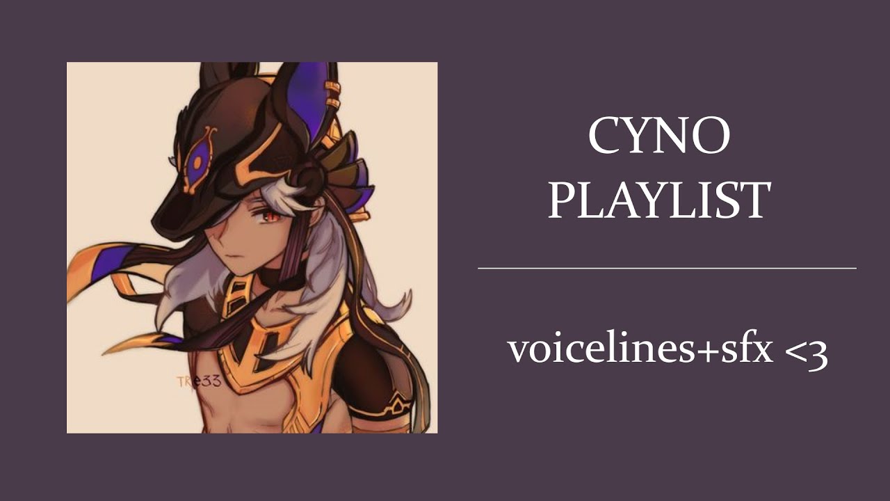 desert patrol with cyno || playlist with voicelines/sfx