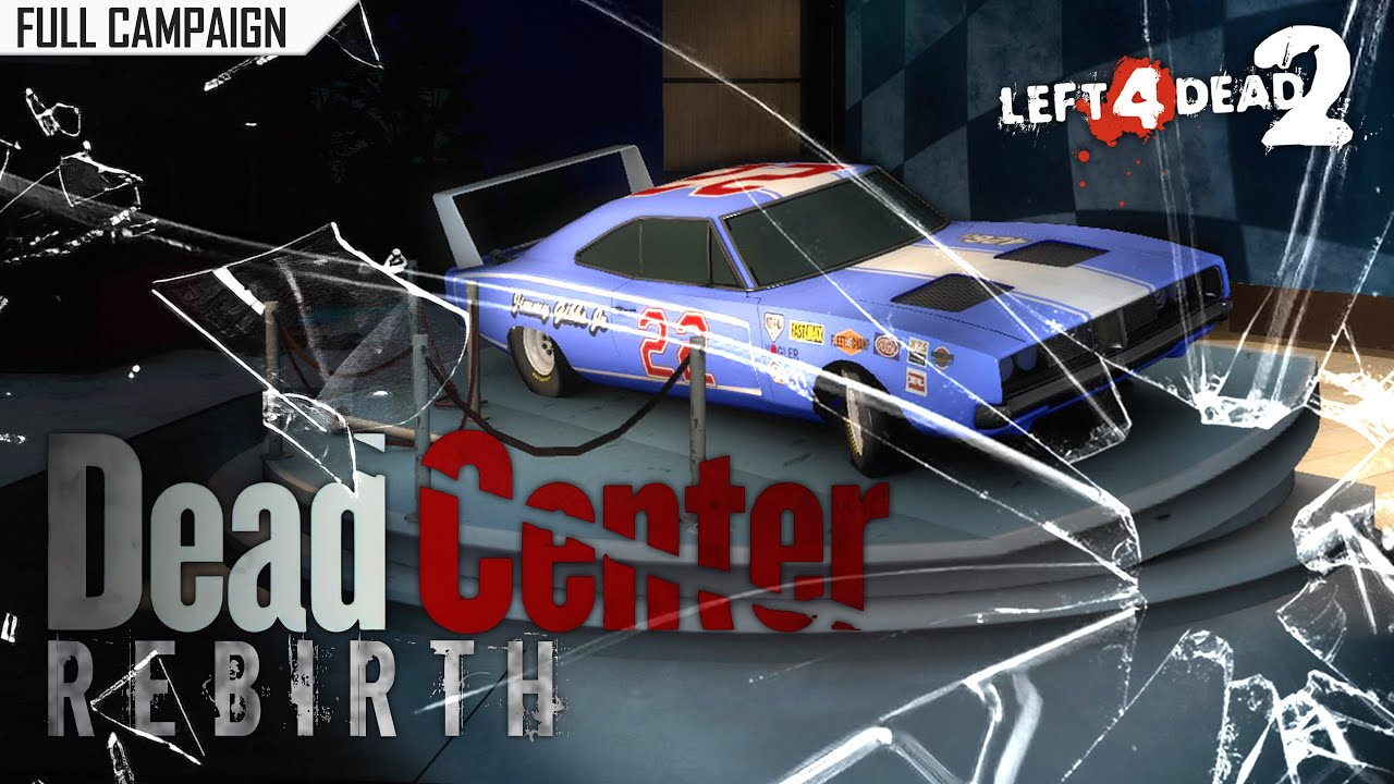 Left 4 Dead 2: Dead Center Rebirth · Rating ⭐⭐⭐⭐⭐ 4K 60ᶠᵖˢ