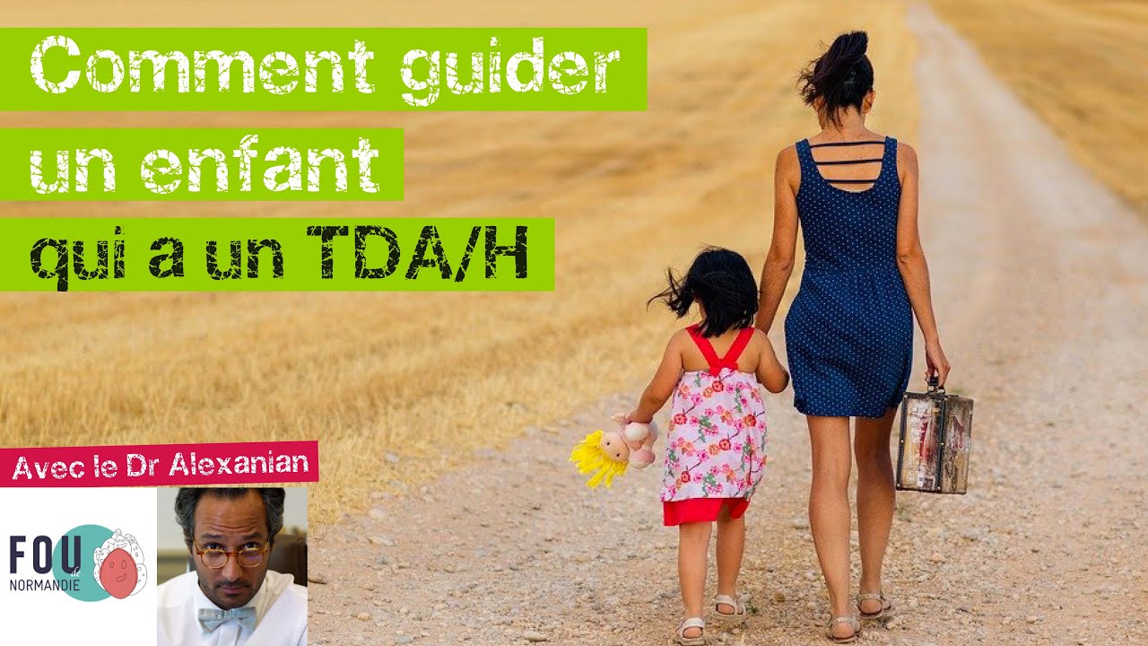 TDA/H et guidance parentale : quelles solutions existent ?