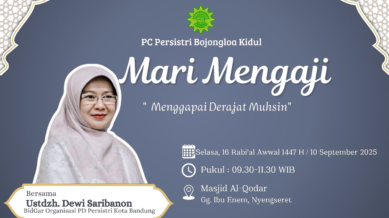 Mari Mengaji Bersama Ustadzah Dewi Saribanon 