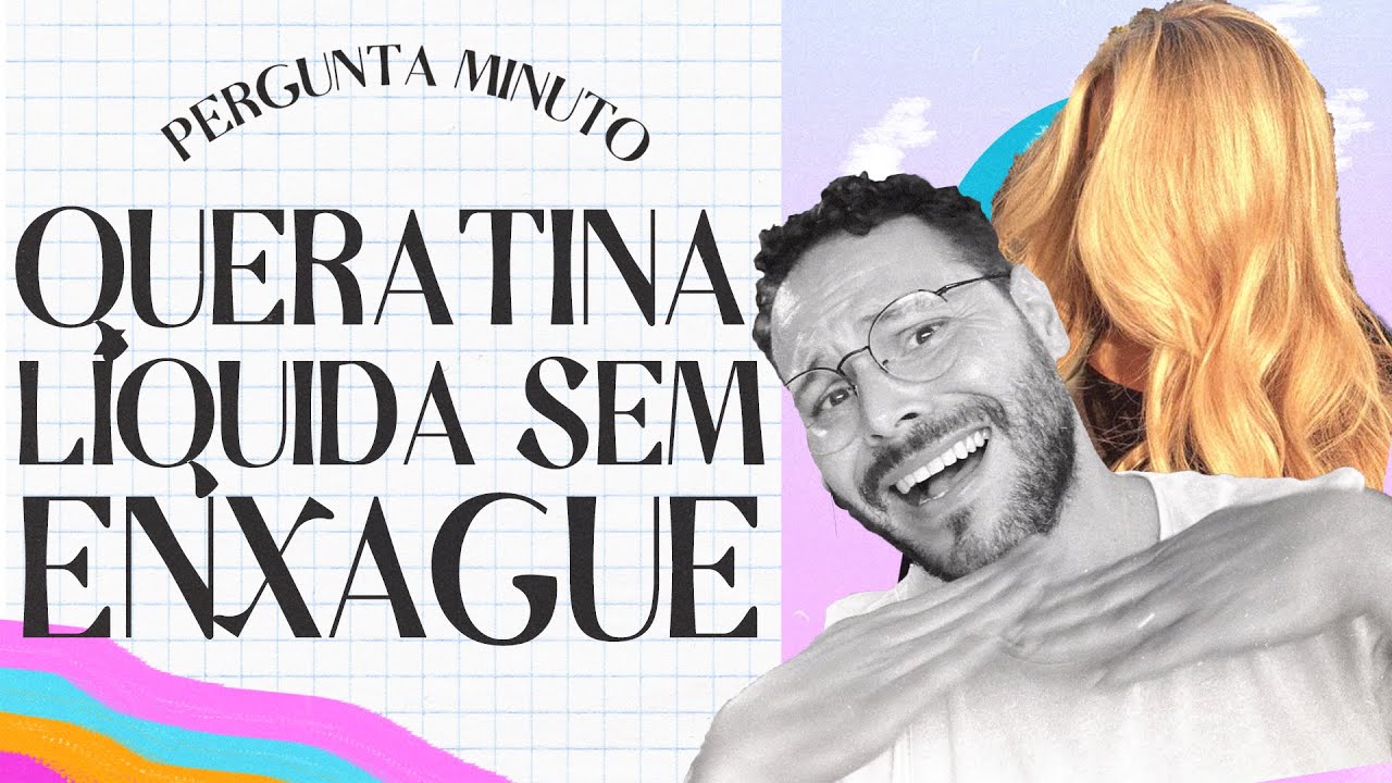POSSO USAR QUERATINA L&Iacute;QUIDA NO CABELO SEM ENXAGUAR?