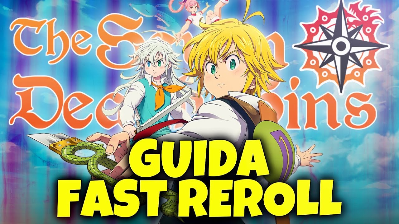 GUIDA FAST REROLL su 7DS ORIGIN! - Seven Deadly Sins Origin ITA