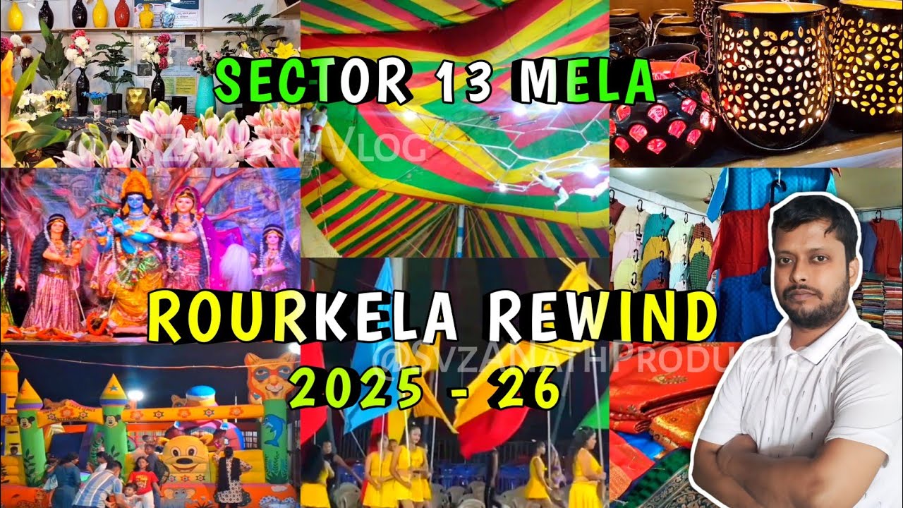 Sector 13 Mela Rourkela 2025 | Rourkela Rewind 2025 | Svz A*Nath Vlog | Year End Review 2026 |