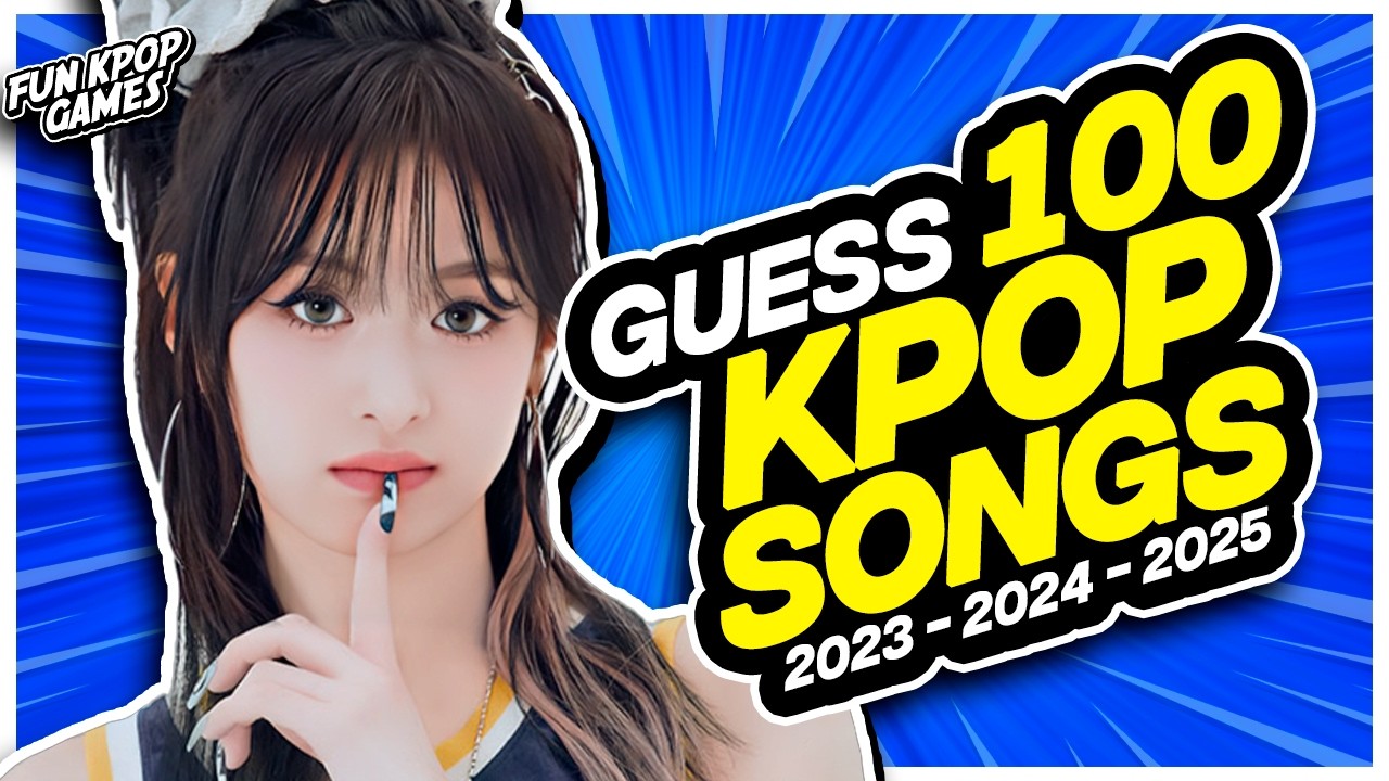 ⭐ GUESS 100 KPOP SONGS from 2023 to 2025 | KPOP QUIZ - FUN KPOP GAMES 2025
