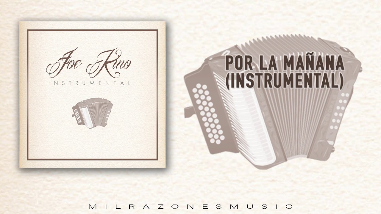 Joe Kino - Por La Mañana (Instrumental)