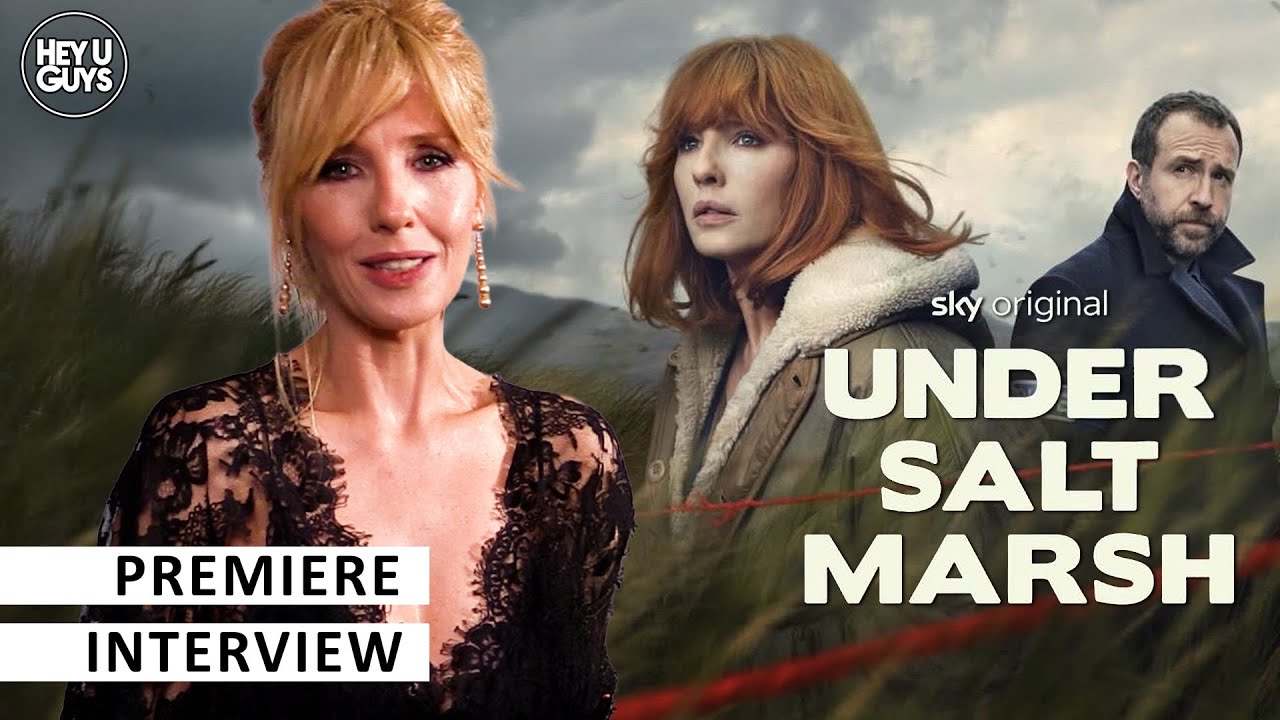 Kelly Reilly on Under Salt Marsh's Emotional Depth, Seeking the truth & Returning to UK Drama