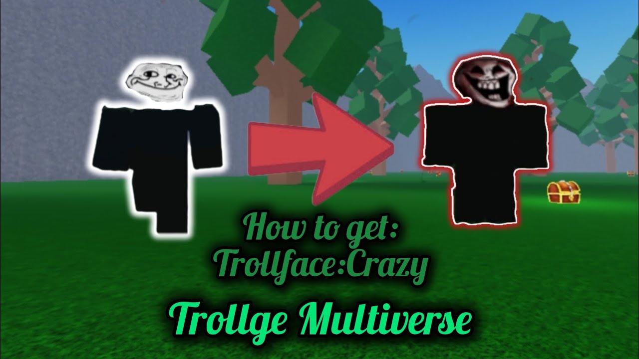 How to get Trollface:Crazy | Trollge Multiverse