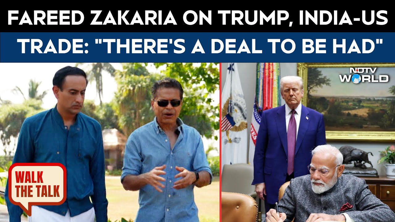 Walk The Talk With Rahul Kanwal | Fareed Zakaria To NDTV On Trump, India-US Trade