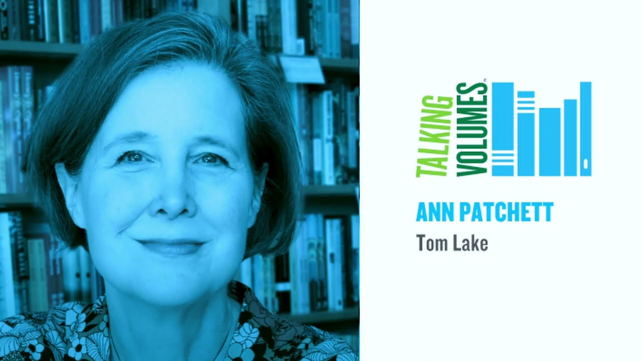 Talking Volumes with Ann Patchett