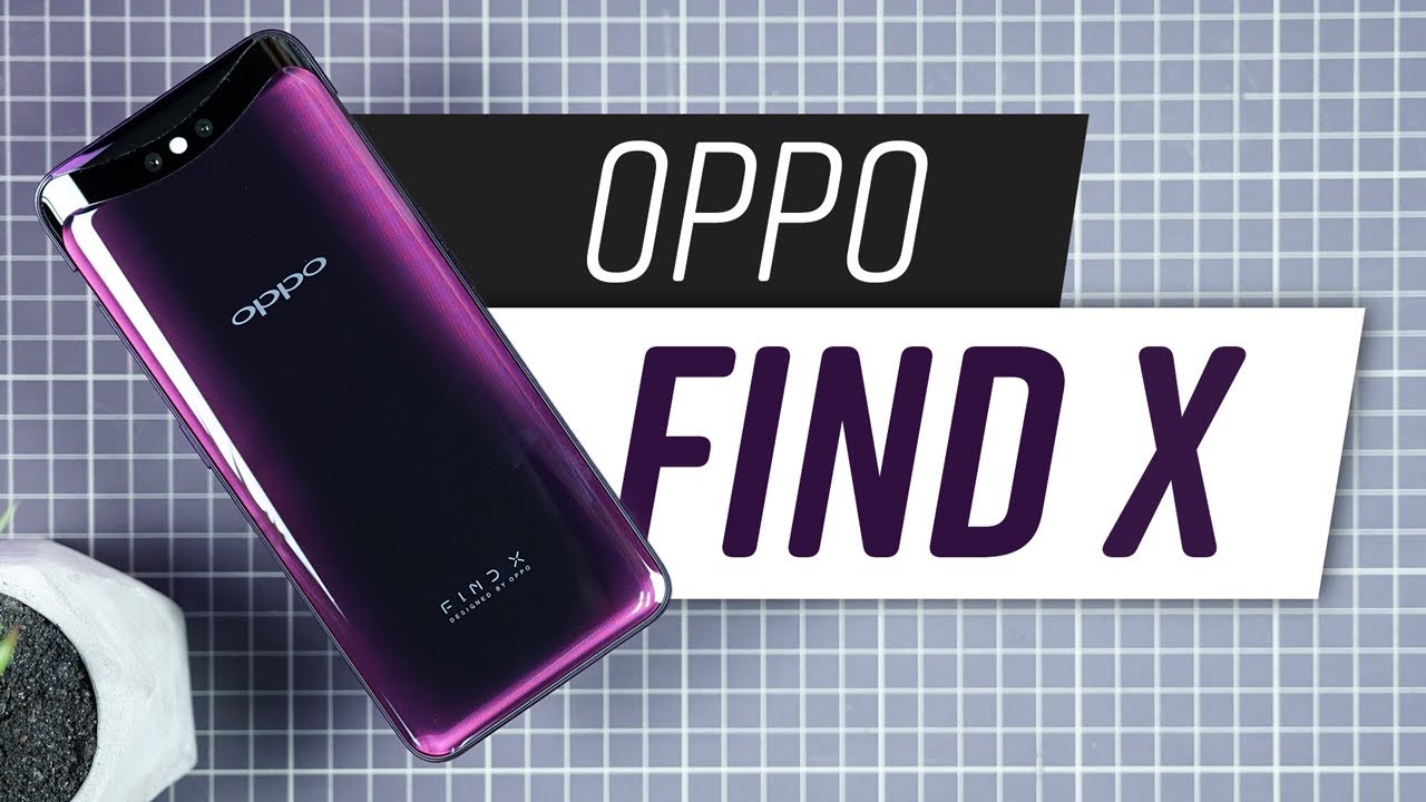 Trên tay OPPO Find X giá 21 triệu: camera thòi thụt có bền?