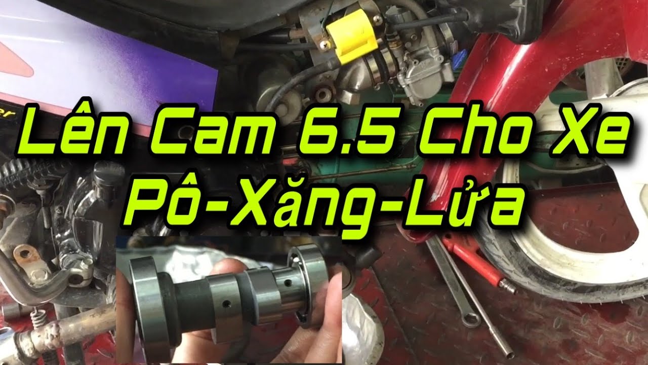 Lên Cam 6.5mm Cho Xe Wave Đã Làm Pô Xăng Lửa