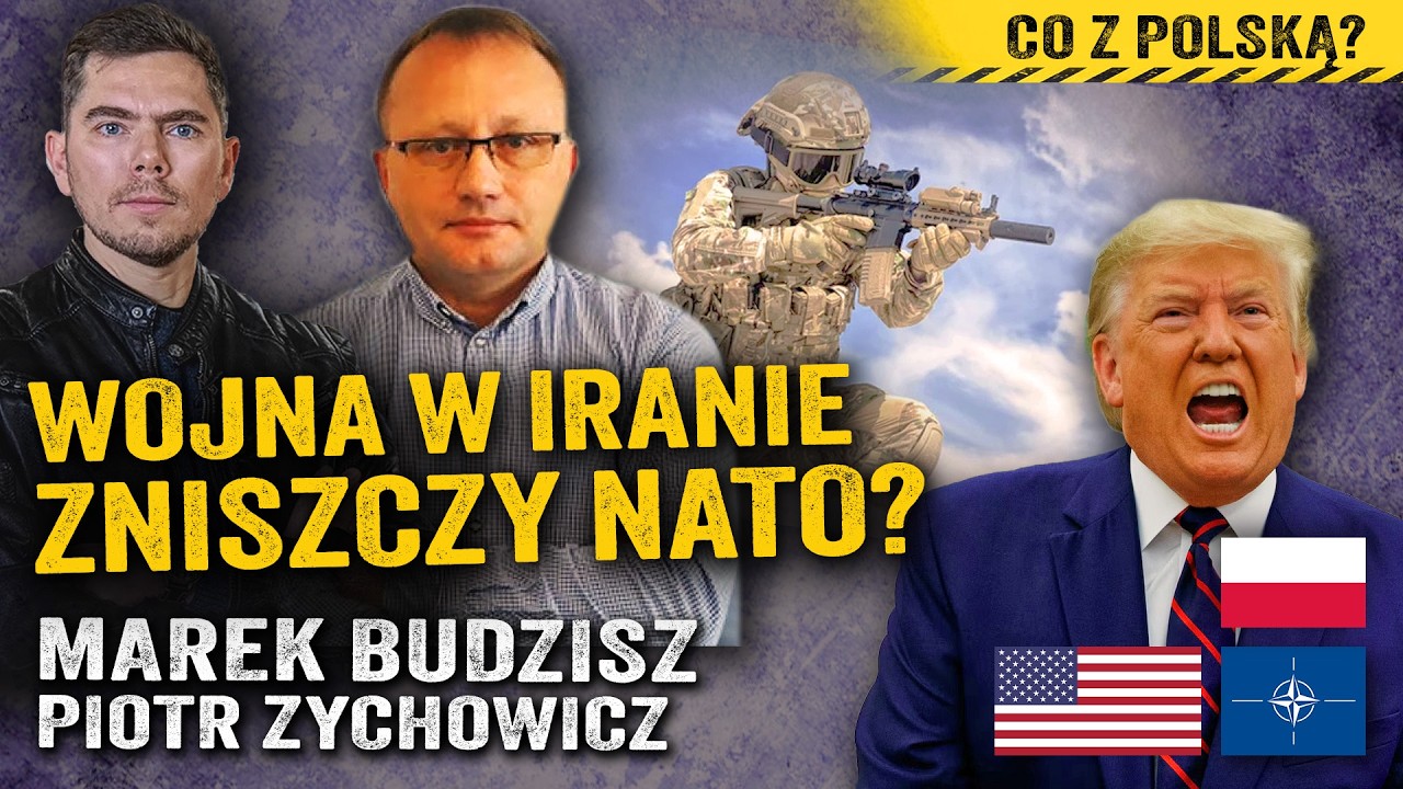 Trump porzuci NATO? Czy USA mogą wygrać wojnę w Iranie? &mdash; Marek Budzisz i Piotr Zychowicz