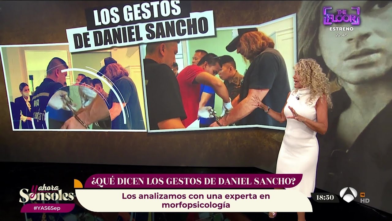 Los gestos de Daniel Sancho en su descripción de los hechos | Y ahora Sonsoles