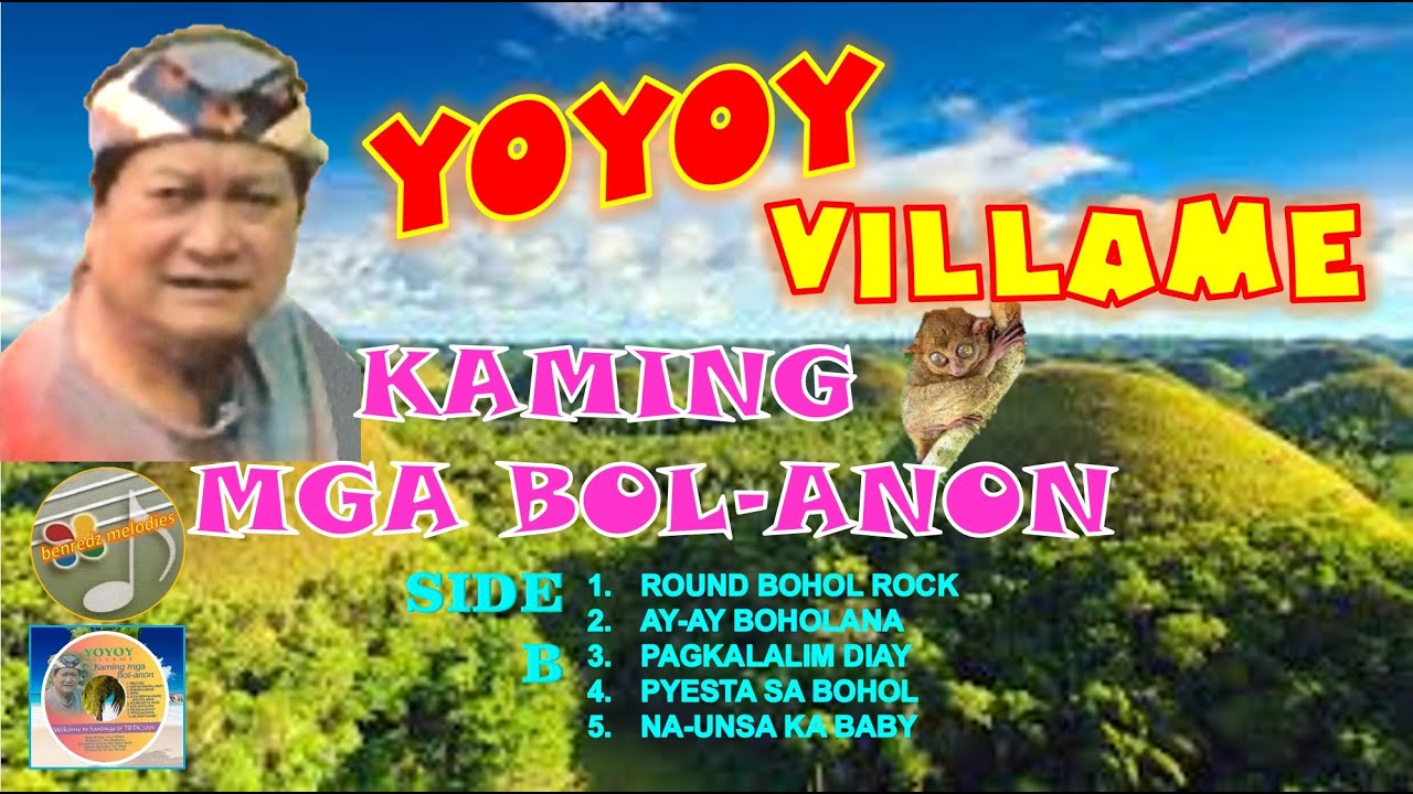 YOYOY VILLAME - KAMING MGA BOL ANON ALBUM Side B, Welcome Bohol Island