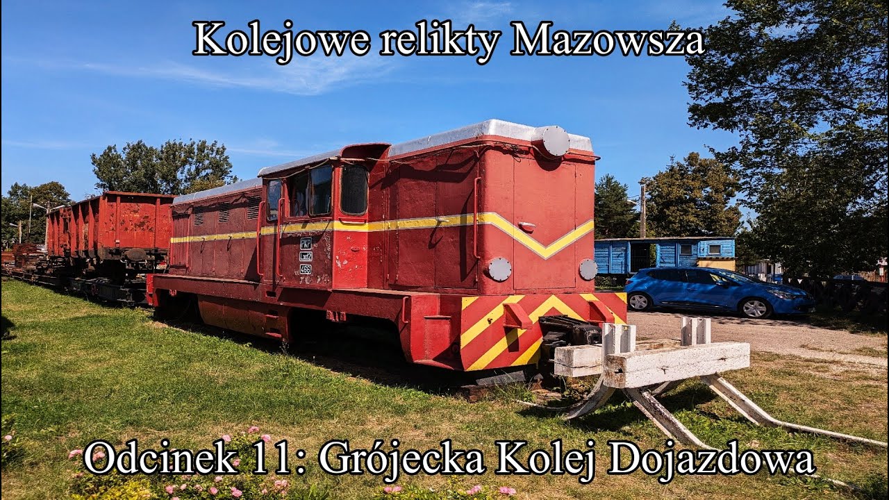 KOLEJOWE RELIKTY MAZOWSZA - Odc. 11 - Grójecka Kolej Dojazdowa