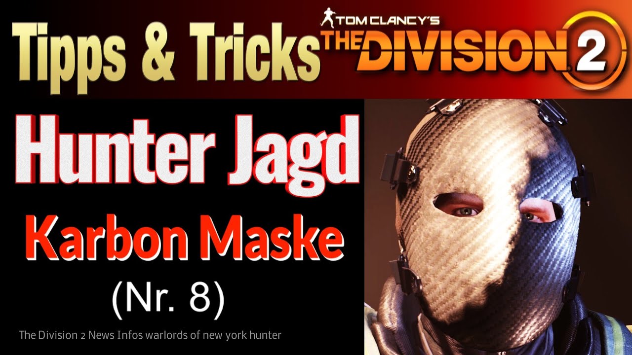 The Division 2 - HUNTER NR. 8 Carbon MASKE, - Warlords of New York Deutsch Rätsel, Lösung, Guide,