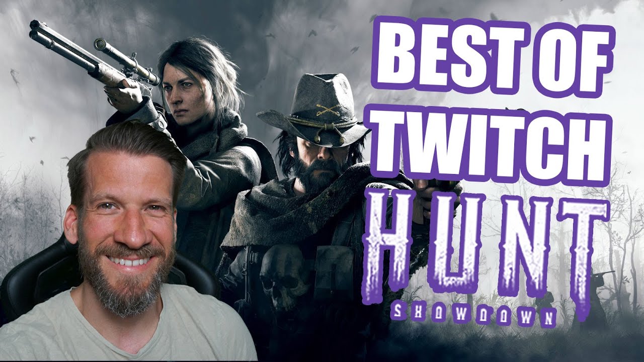 Best of Twitch #1 - Hunt Showdown! Mit Danetrooper, Greifenberg und EUCH!