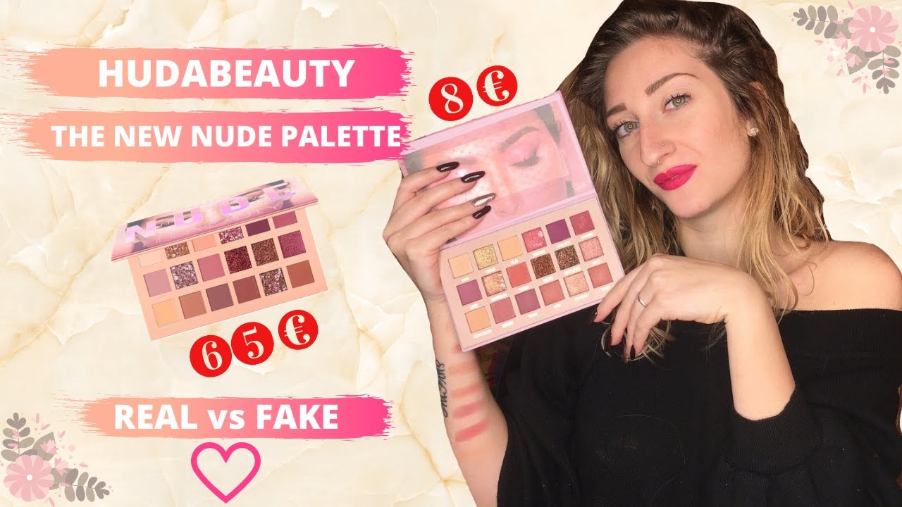 HUDA BEAUTY THE NEW NUDE PALETTE | FAKE VS REAL