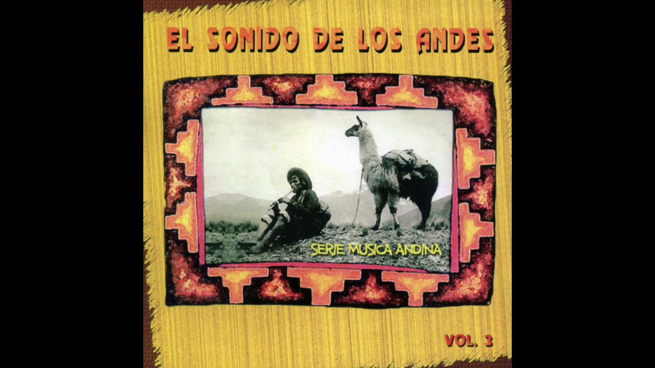 El Sonido de los Andes Vol. 3 / Varios Artistas / Album Completo
