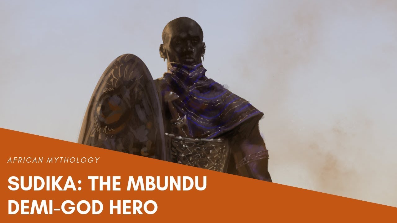 Sudika: The Demi god Hero of the Mbundu