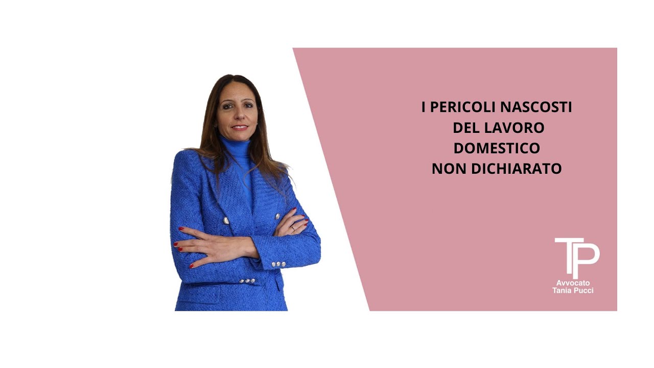 PERICOLI NASCOSTI DEL LAVORO DOMESTICO NON DICHIARATO – NON SI TRATTA SOLO DI MULTE!