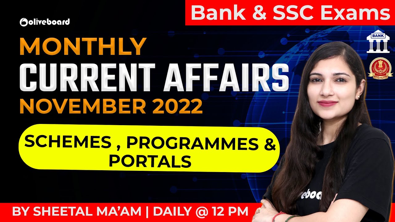 Monthly Current Affairs 2022 | November 2022 | Schemes, Programmes & Portals | Bank & SSC Exams