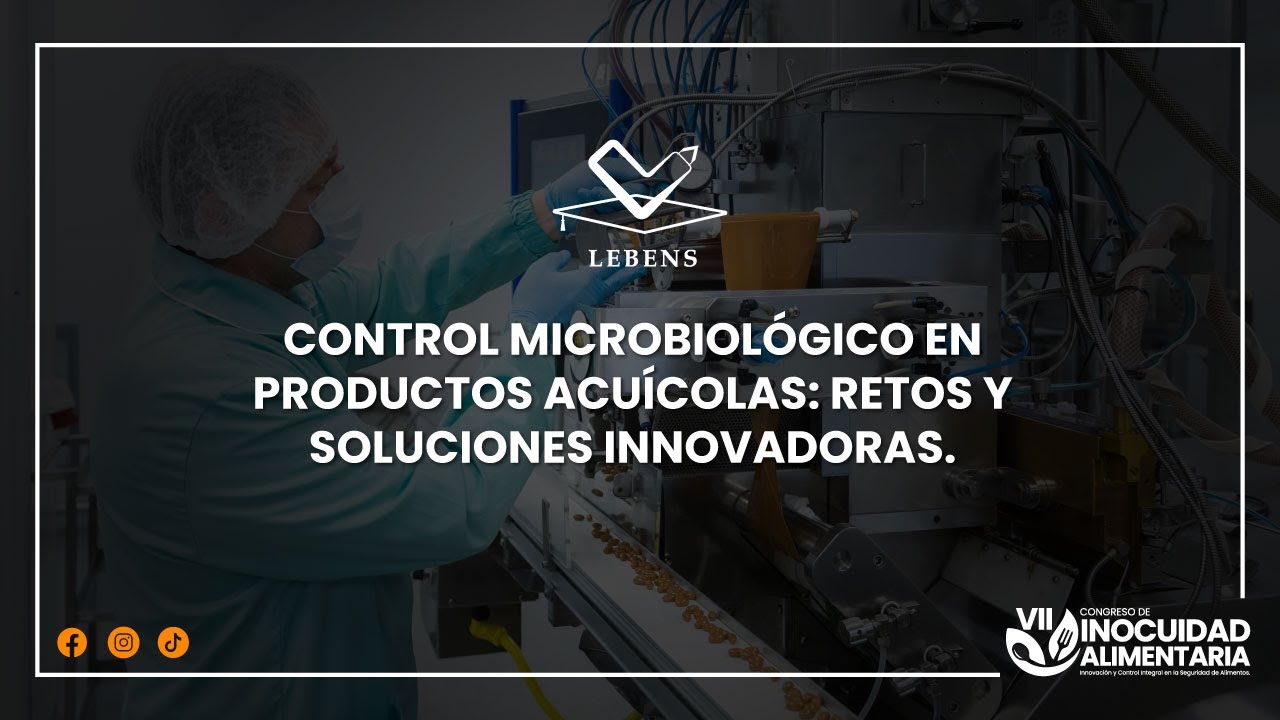 Control microbiológico en productos acuícolas: retos y soluciones innovadoras.