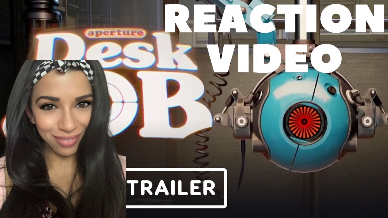 Aperture Desk Job - Official Trailer **REACTION VIDEO**