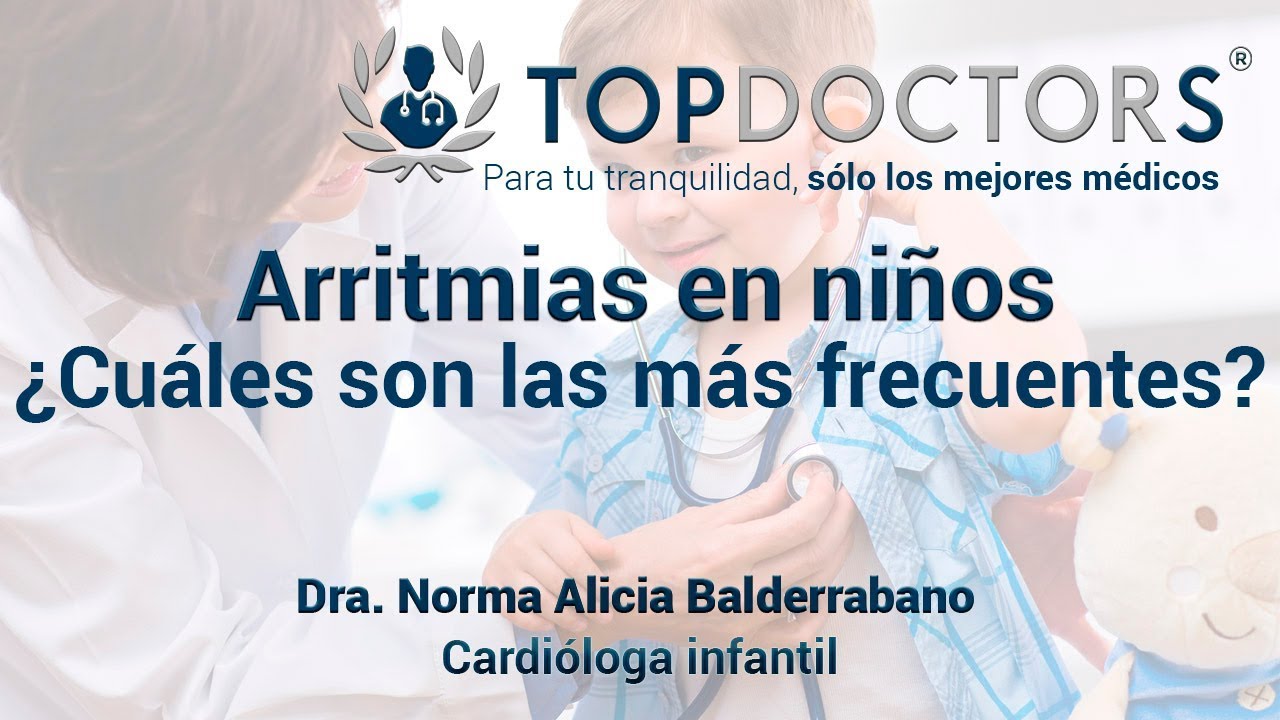 Arritmias en ni&ntilde;os &iquest;Cu&aacute;les son las m&aacute;s frecuentes?