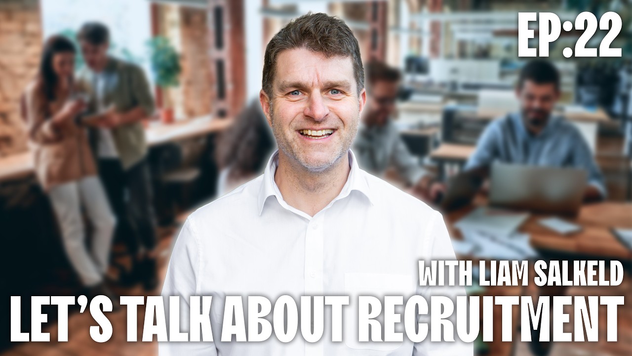 Let's Talk About Recruitment with Liam Salkeld