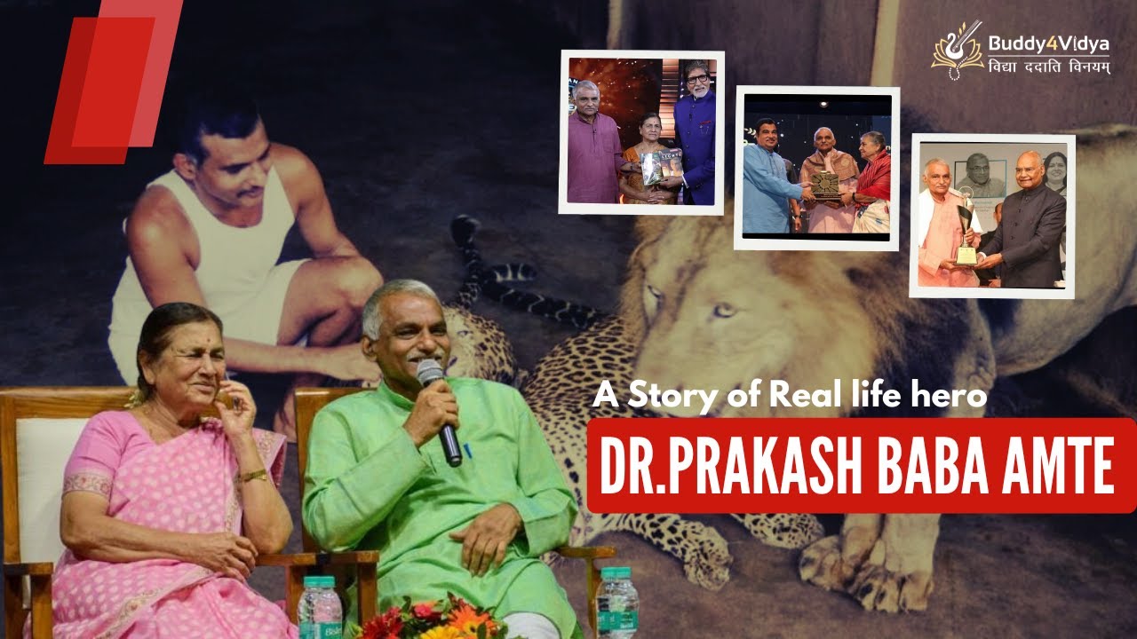 The Doctor Who Chose to Live Where Others Wouldn’t | Dr Prakash Baba Amte | Buddy4Vidya Podcast