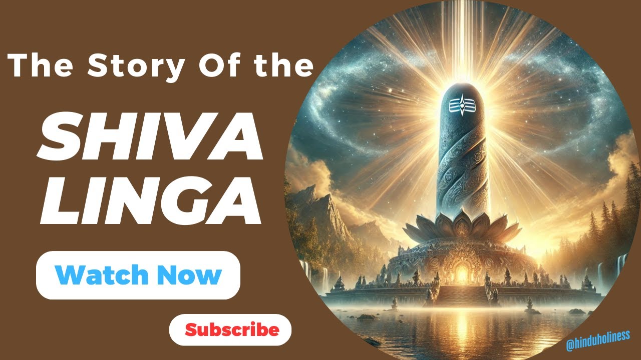 The Story of the Origin of the SHIVA LINGA