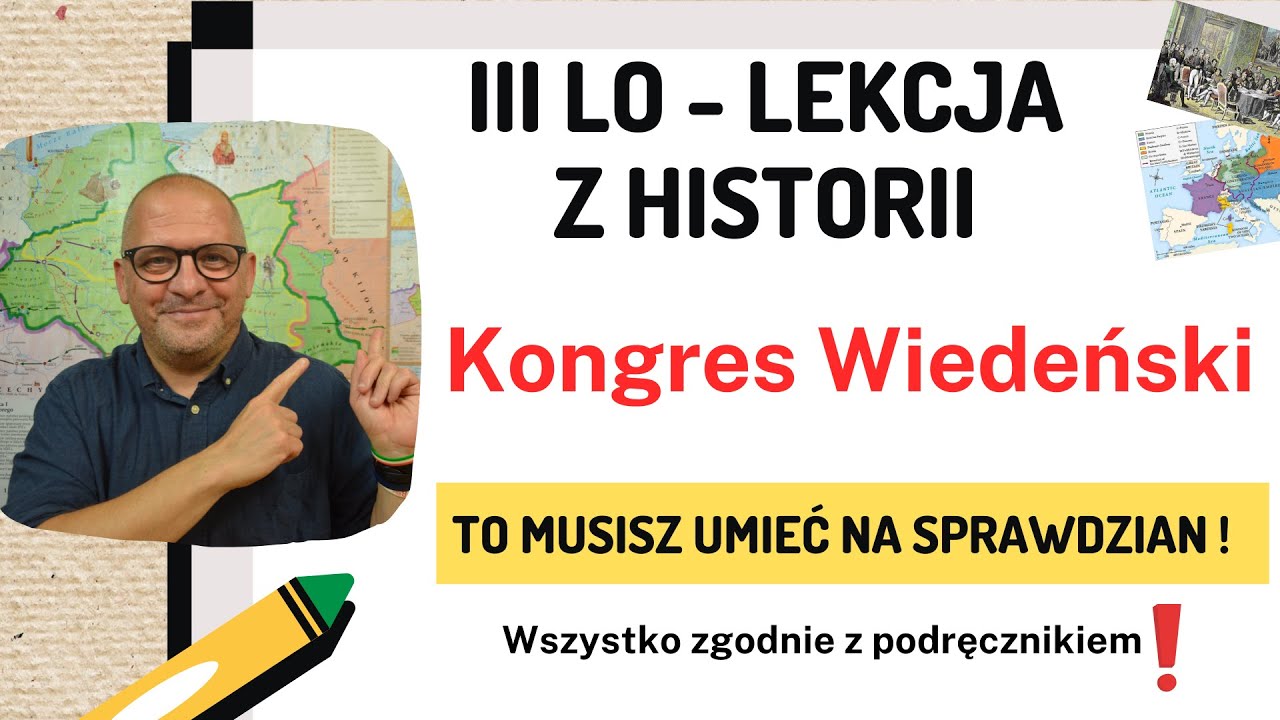 III Klasa Liceum : Lekcja Historii na sprawdzian - Kongres Wiedeński ⚔️