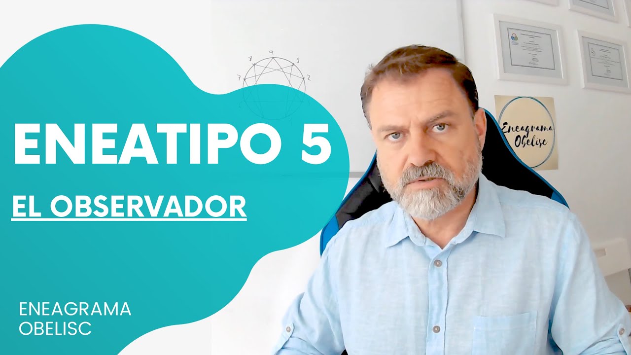 Eneatipo 5. “El Observador”