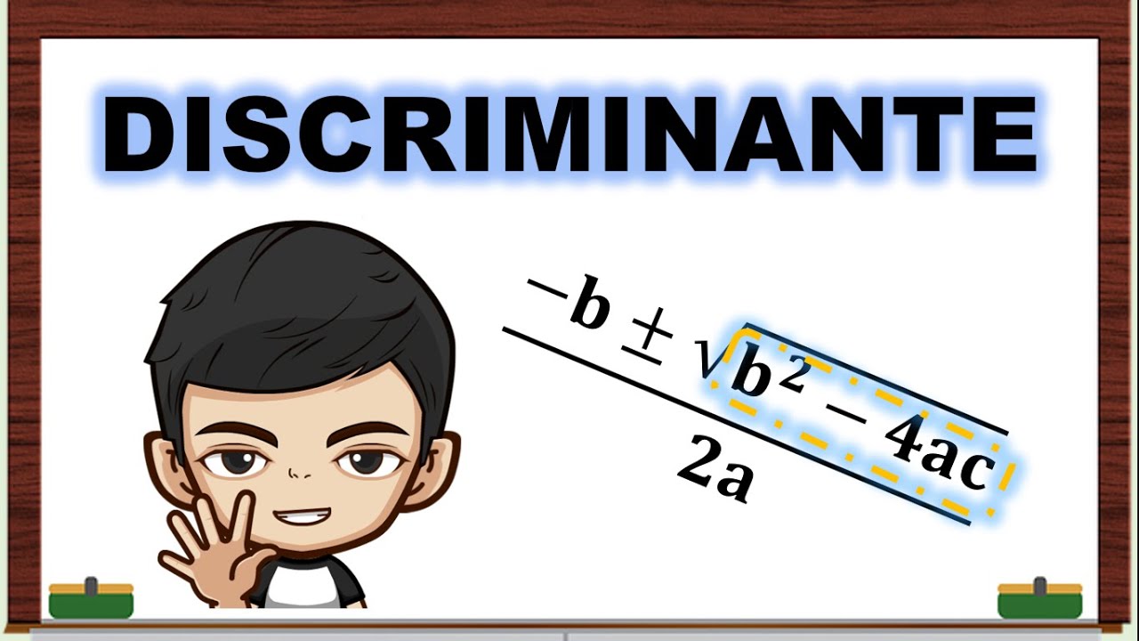Discriminante ecuación segundo grado