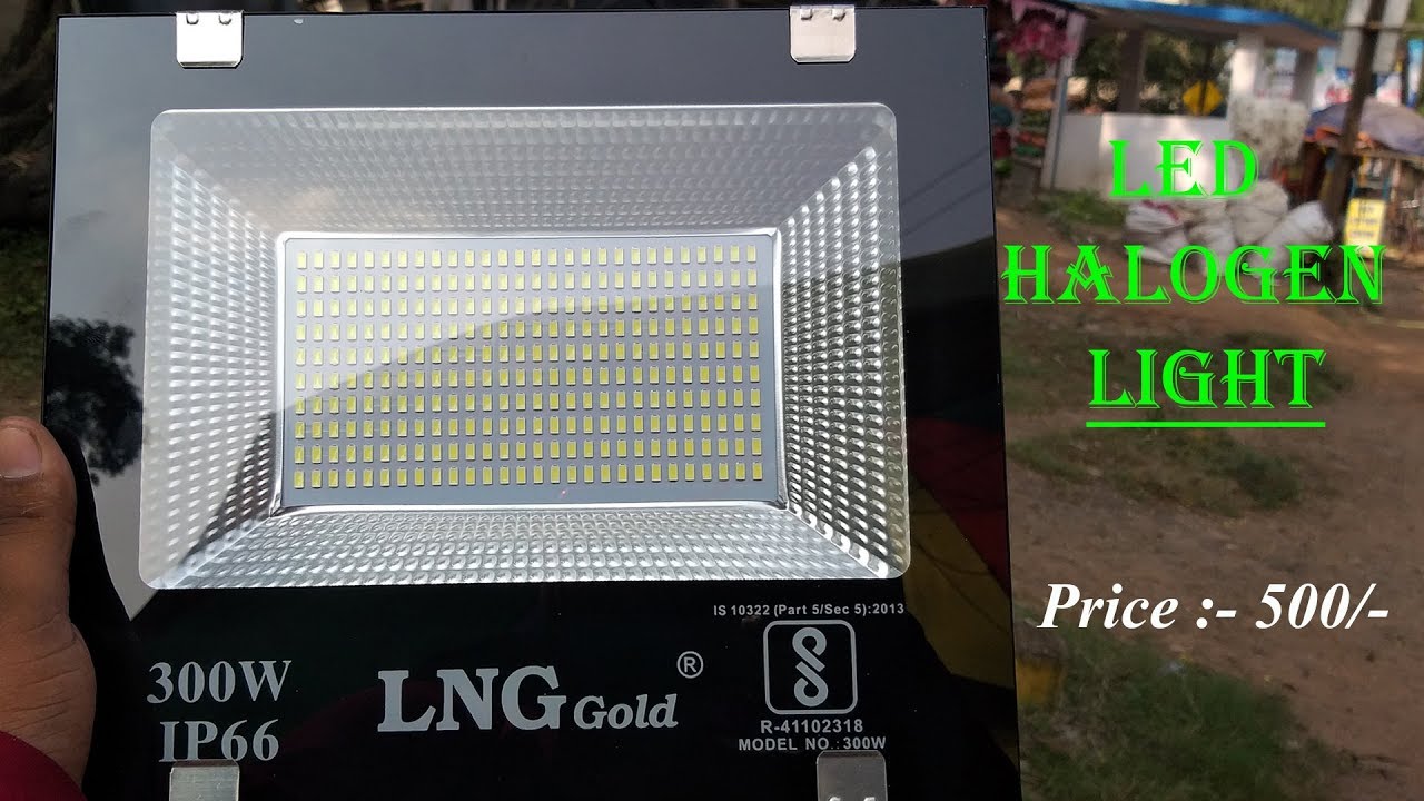 led halogen light Review // 300 watt // price -500/-