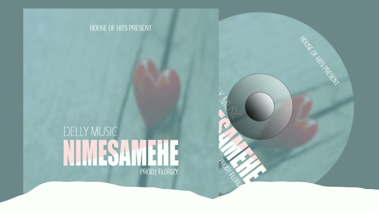 Delly Music | Nimesamehe | The official Audio