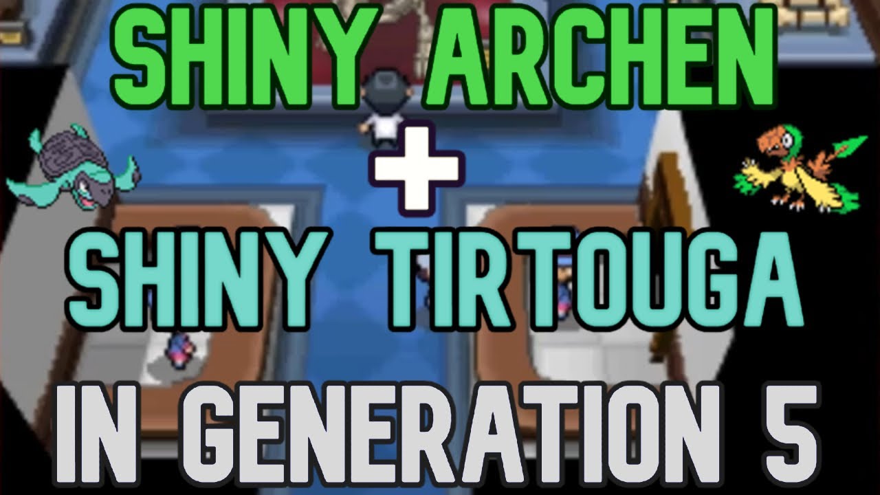 LIVE Shiny Archen(24,488) & Shiny Tirtouga(1,633) in Generation 5