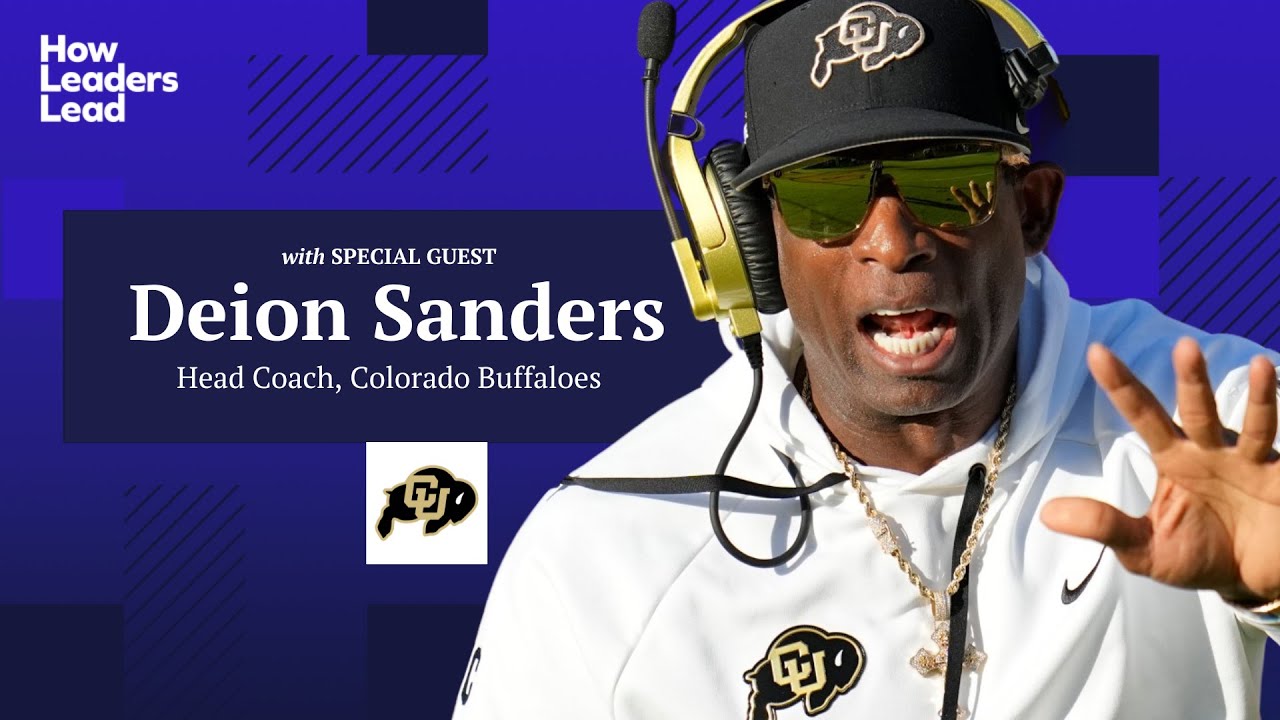 Deion Sanders: How to Lead, Communicate, and Inspire Change
