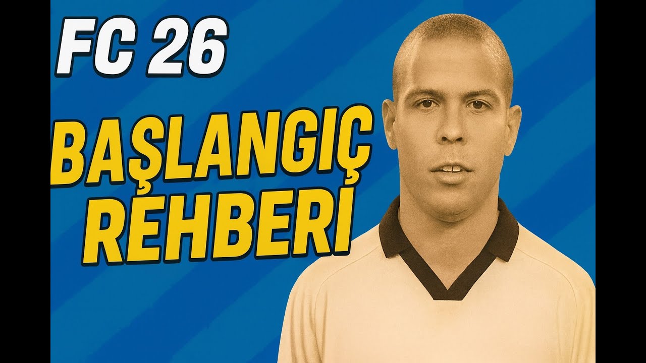 FC 26 BAŞLANGIÇ REHBERİ | Yeni Başlayanlar İçin En Hızlı Gelişim Taktikleri!