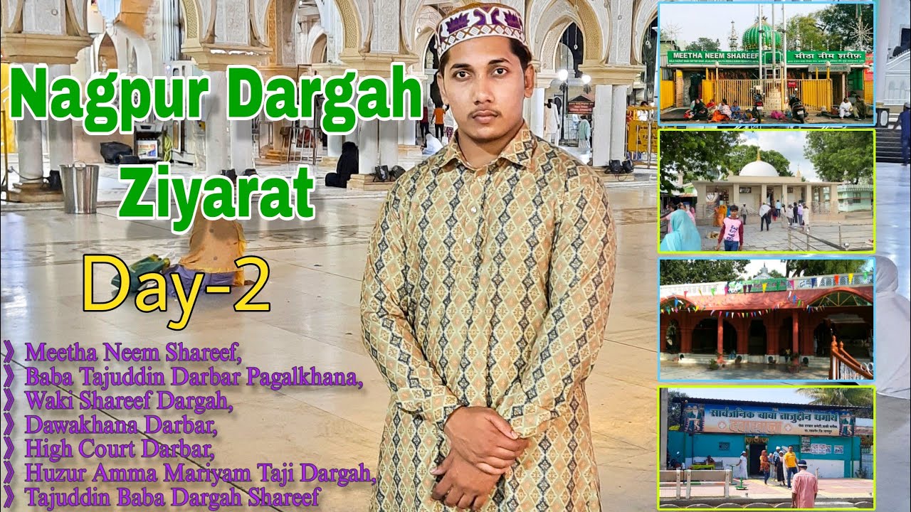 Day-2 Nagpur, Maharashtra | Sabhi Dargah Ki Ziyarat Ki Maine ☪️🤲🏻 Alhamdulillah | Ft Rizwan khan