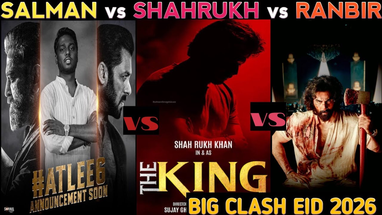 BIGG CLASH EID 2026 | ATLEE 6 , THE KING, LOVE & WAR MOVIE | SALMAN, SHAHRUKH, RANBIR