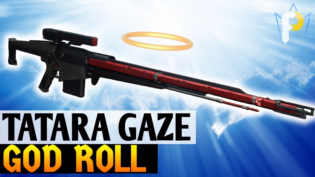 The One-Shot Body Sniper: GOD ROLL TATARA GAZE!