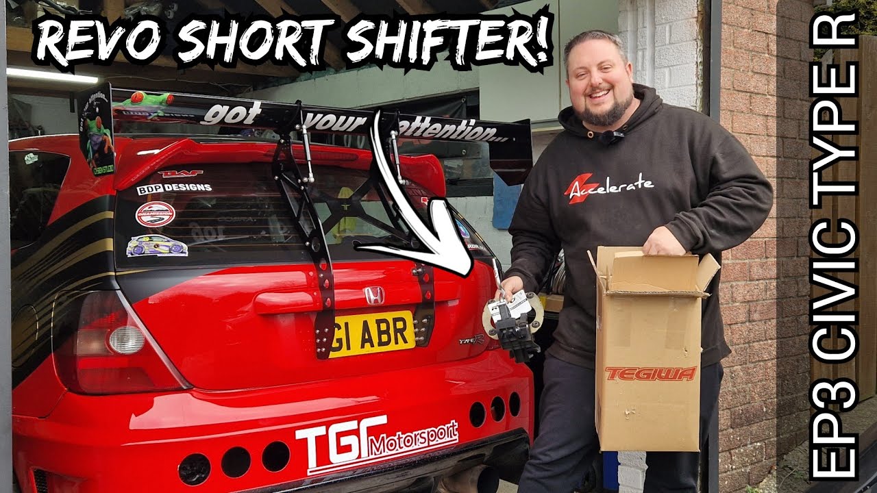 Fitting A REVO SHORT SHIFTER To The HONDA CIVIC TYPE R **EP3 Track Build**