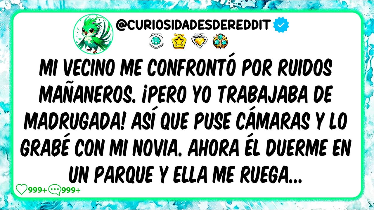 Mi VECINO me CONFRONTÓ por RUIDOS mañaneros... ¡Pero yo trabajaba de MADRUGADA! Puse CÁMARAS...
