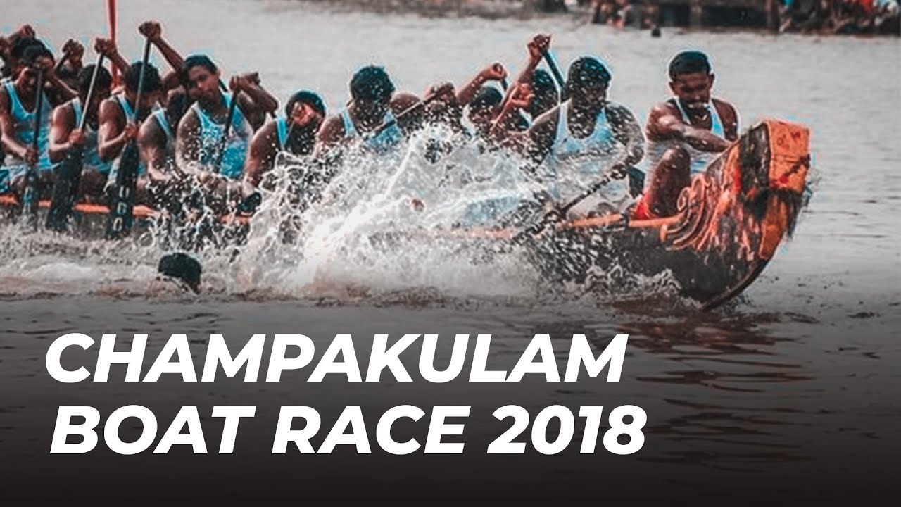 Thrilling Champakulam Boat Race 2018 | Spectacular Water Sport Competition