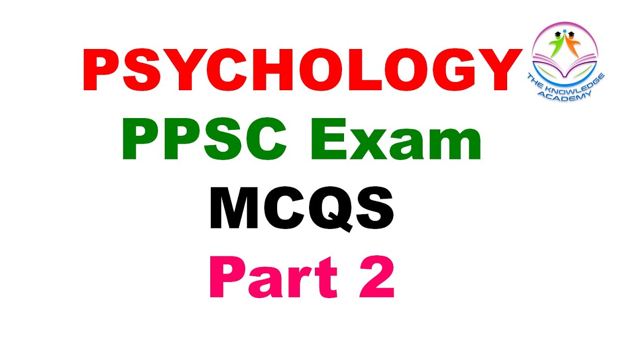 Psychology Most Important MCQs | PPSC Test Preparation | Lecturer Psychology Past Paper |