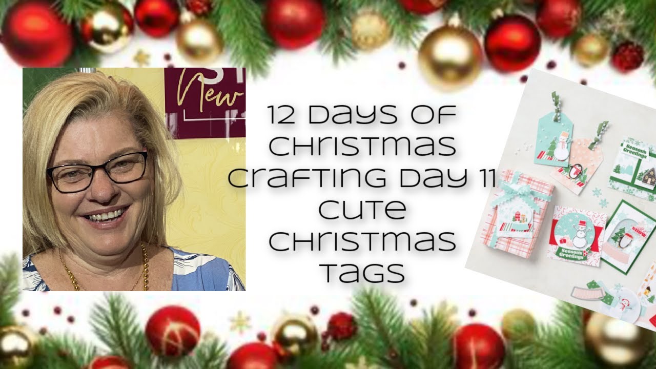 12 Days of Christmas Crafting Day 11 Cute Tags Stamping with DonnaG!