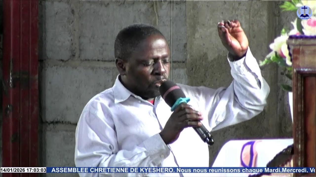 2026 01 14 Mecredi  Fr theophile  NDUGUTSE    Assemblée Chretienne Goma/Keshero